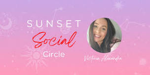 S U N S E T Social Circle   ✨️