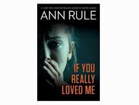 Review: If You Really Loved Me by Anne Rule  (&Brunch Potluck)