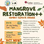 Mangrove Restoration ++ Combat Climate Change