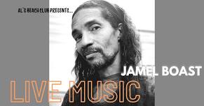  Live Music: Jamel Boast 