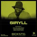 BCKSTG x Siryll