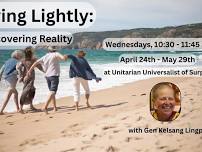 Meditation in Surprise, AZ ~ Living Lightly, Discovering Reality