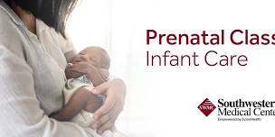 Prenatal Class - Infant Care