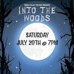 Into the Woods Tooele Valley Theatre July 20th