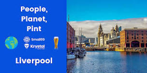 Liverpool - Small99's People, Planet, Pint™: Sustainability Meetup