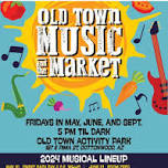 Old Town Music and the Market