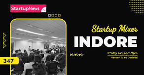 Startup Mixer | Indore | May 5