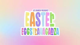 Easter Eggstravaganza at SC Church!