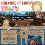 Adventure Begins at Your Library Summer Reading Kick-Off Event