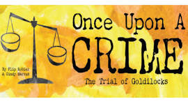 Once Upon a Crime, The Trial of Goldilocks