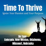 Pueblo Colorado, Time to Thrive, LIVE!