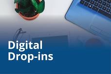 Digital Drop Ins