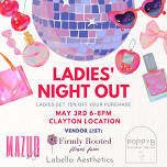 Ladies Night Out! (Clayton Location)