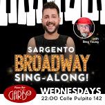 Sargento Broadway Sing-Along!