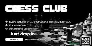 Chess Club @ Atherstone Library. Drop In, No Need to Book.