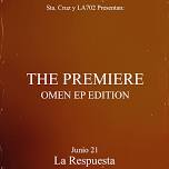 THE PREMIERE: Omen Edition