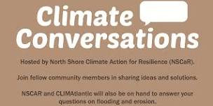 Climate Conversations: Hosted by North Shore Climate Action for Resilience