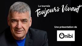 Jacques Aubin- La tournée 'Toujours Vivant' à Trois-Rivières