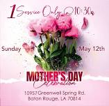 Mothers Day Celebration -ONE SERVICE -10:30a