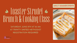 Toaster Strudel Brunch & Cooking Class