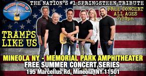 Tramps Like Us - Mineola Memorial Park Amphitheater - Long Island, NY - FREE CONCERT - ALL AGES