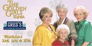 Golden Girls Trivia at Greg’s Kitchen and Taphouse