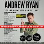 2ND SHOW! Andrew Ryan: Let Me Know How You Get On - 2024 Tour (Wed 2nd Oct)