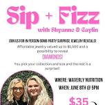 Sip & Fizz With Shyanne & Caylin