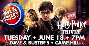 Harry Potter Trivia at Dave & Busters in Camp Hill