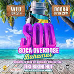 Soca Overdose Bahamas