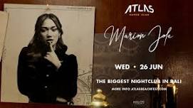 LIVE PERFORMANCE BY MARION JOLA AT ATLAS SUPER CLUB