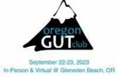 Oregon Gut Club Annual Meeting, In-Person and Virtual, October 11-12, 2024