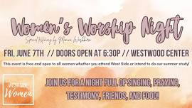 Women's Worship Night @ Westwood Center