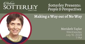 Sotterley Presents: People & Perspectives with Merideth Taylor