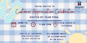 Customer Appreciation Celebration- Hosted by Team Peña