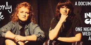 Indigo Girls: It's only Life After All