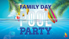 Family Day: Pool Party