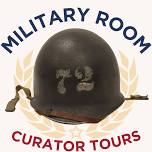 Military Room Curator Tour