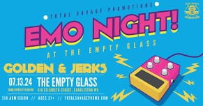 EMO NIGHT with GOLDEN and JERKS @ The Empty Glass