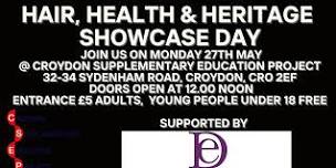 HAIR, HEALTH  & HERITAGE SHOWCASE