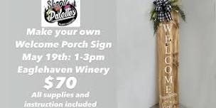 Make Your Own Porch Signs at Eagle Haven Winery