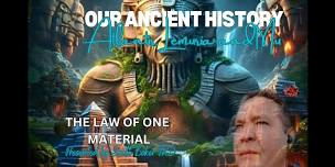 The Law of One Seminar - Our Ancient History with Atlantis, Lemuria and Mu presented by Scott Baker