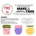 Make & Take Monday’s in May - Canning