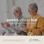 Seniors Village Hub Technology Thursday