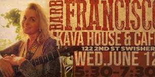 Barb Francisco Acoustic Amazon at Kava House