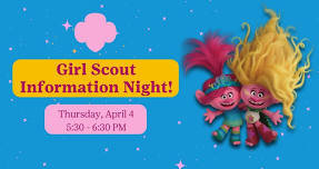 Adrian - Girl Scout Info Night - Trolls Party!