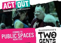 Theatreworks’ ACT OUT: 2 Gents