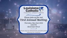 73rd Annual Meeting at Louisiana Catholic Federal Credit Union