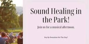 SOUND HEALING IN THE PARK