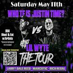 WTF IS JUSTIN TIME VS LIL WYTE THE TOUR